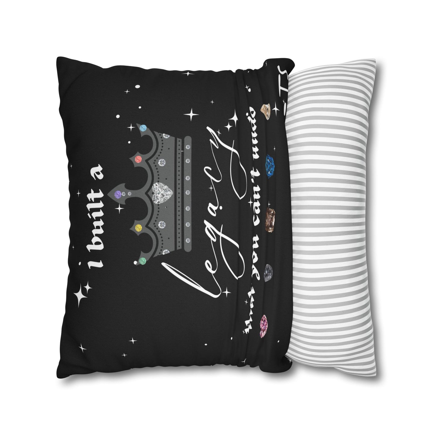 I built a Legacy Pillowcase, Decorative Cushion Cover, Gift for New Home, Quotes Decor for Bedroom, Crown Pillow, Sentimental Throw Pillow