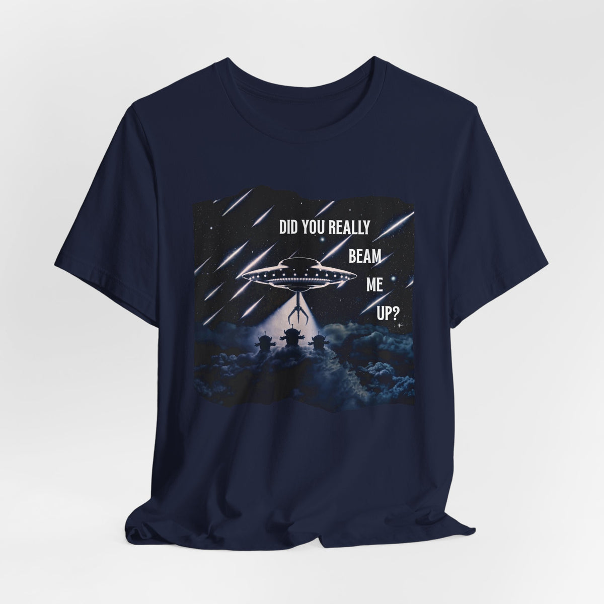Did You Really Beam Me Up? UFO Graphic Tee - Alien Abduction