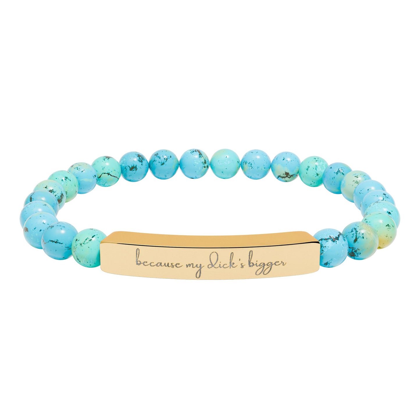 Engravaved Natural Stone Stretch Bracelet- my d**** bigger