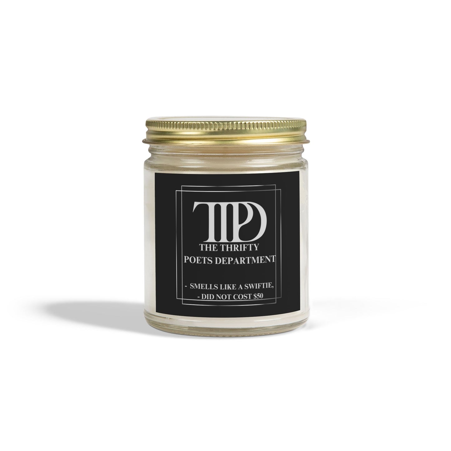 The Thrifty Poets Department Candle, "Smells like a Swiftie, Did not cost $50" (9oz)
