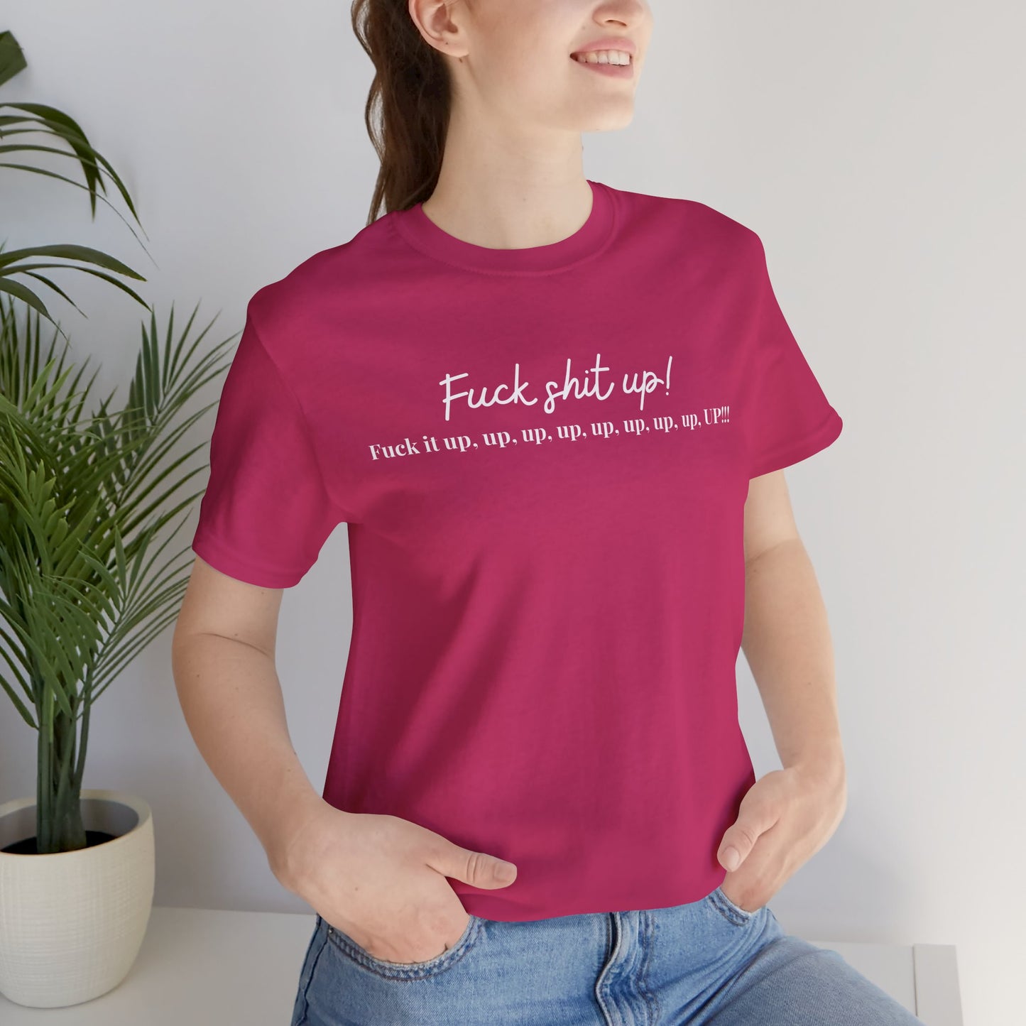 Fuck Shit Up Tee — Bold Script Graphic Black T-Shirt