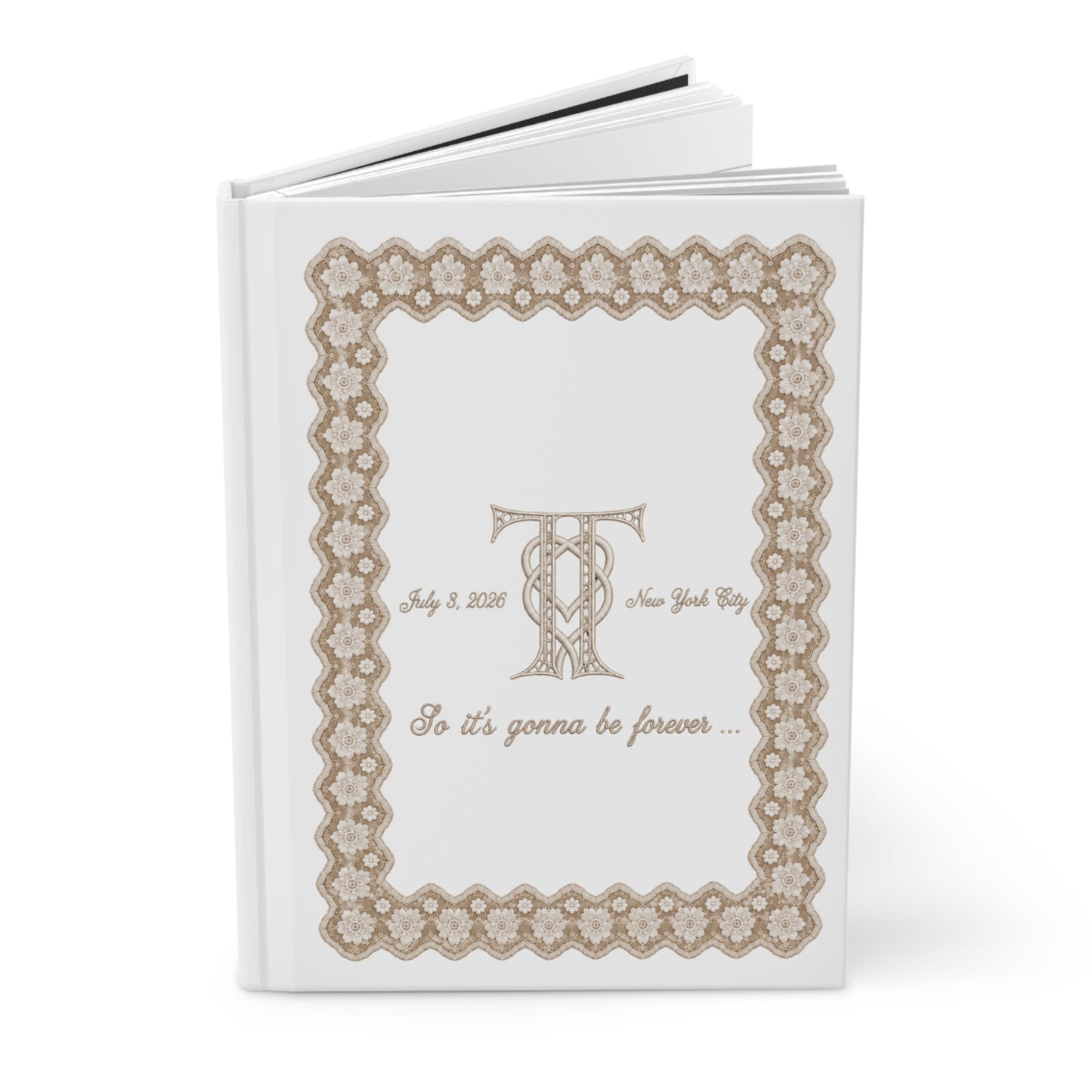 T&T Wedding Keepsake Hardcover Journal — Personalized Monogram "So it's gonna be forever..."