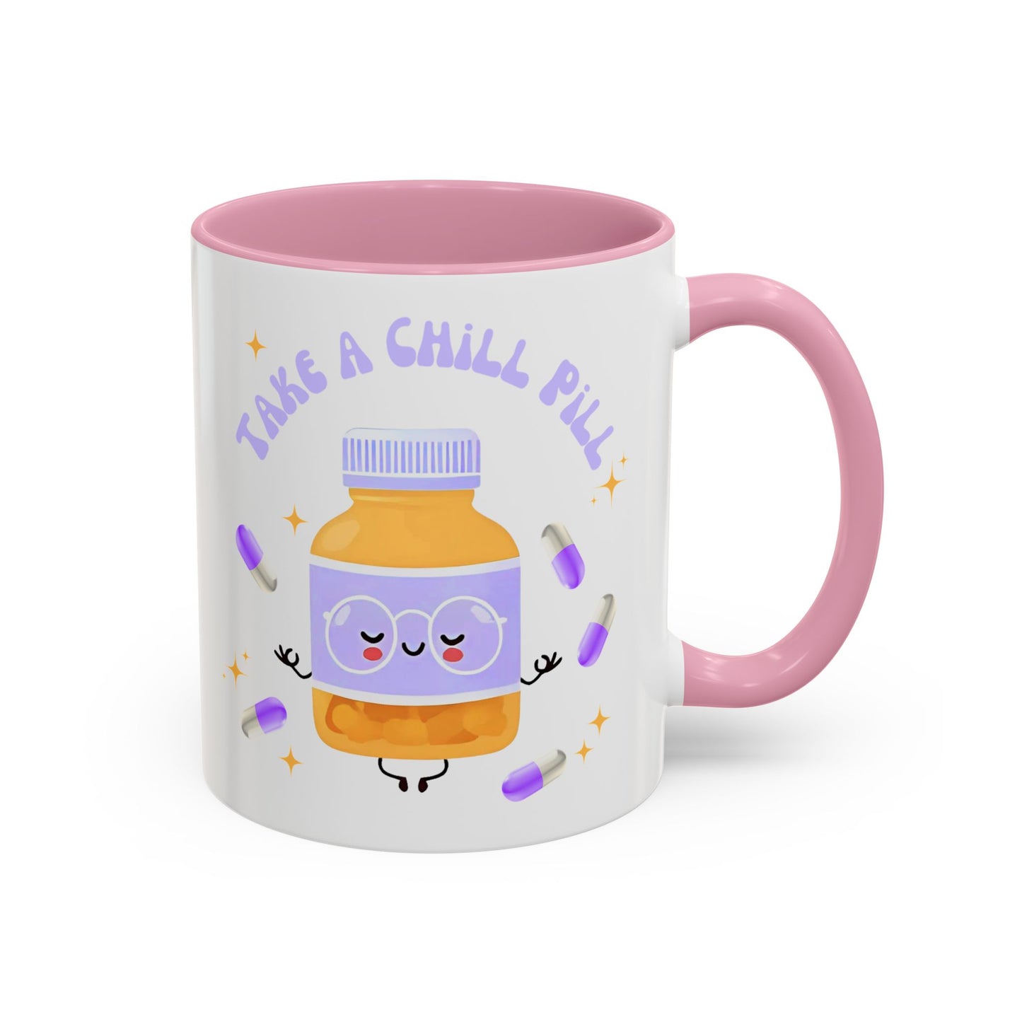 take a chill pill - Colorful Mugs (11oz)