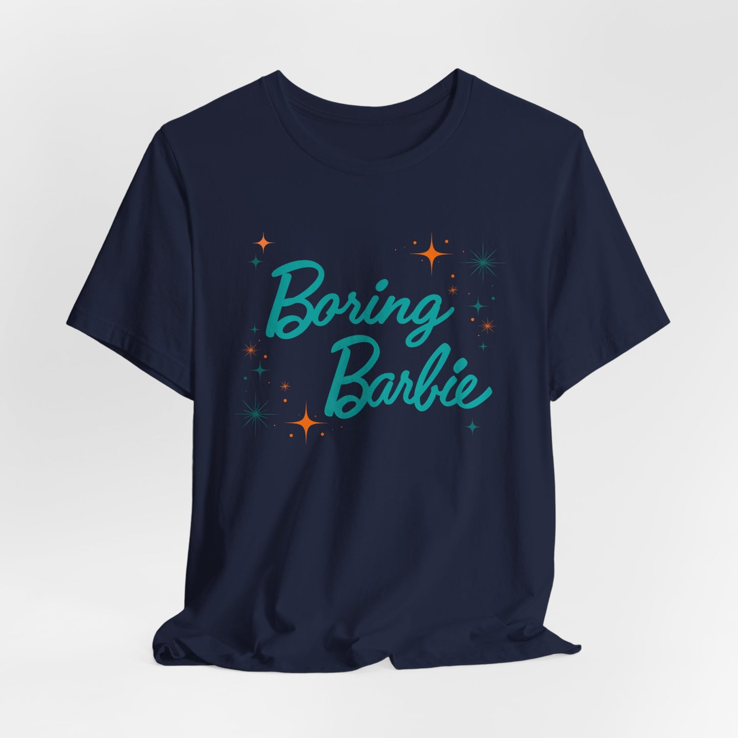 Boring Barbie with stars - Unisex Jersey Tee - Fun Casual Shirt, Gift for Barbie Fans, Summer Wardrobe Essential, Holiday Outfits, Birthday Present