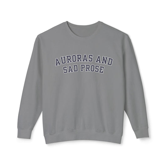 Auroras and Sad Prose - Comfort Colors Unisex Lightweight Crewneck Sweatshirt