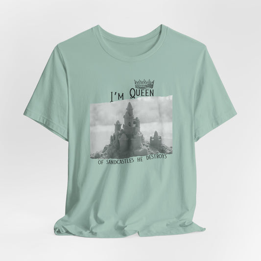 Queen of sandcastles he destroys -  Bella Canvas Unisex Tee, Perfect Gift for Swifties, Trendy Summer Wear, Soft Cotton T-Shirt, Positive Vibe Apparel