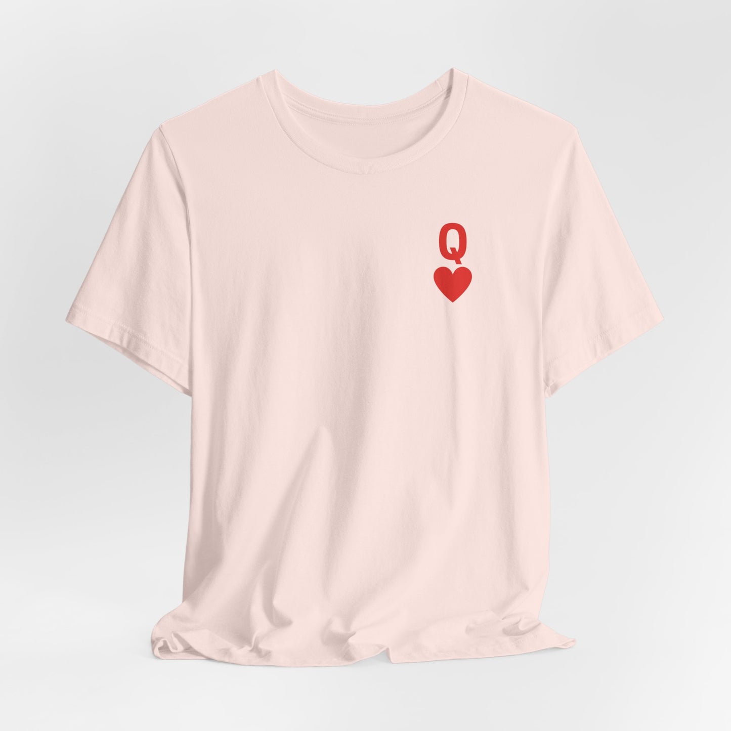 Queen of My Heart - Unisex Jersey Short Sleeve Tee