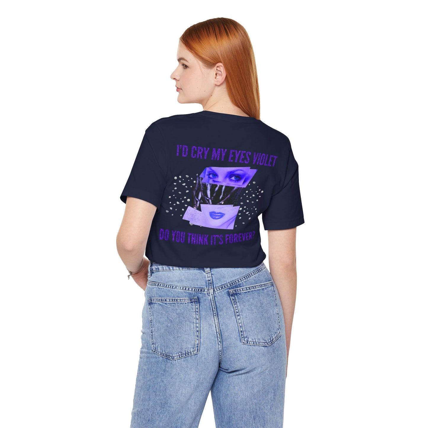 I'd Cry My Eyes Violet Front and Back Unisex Graphic Tee