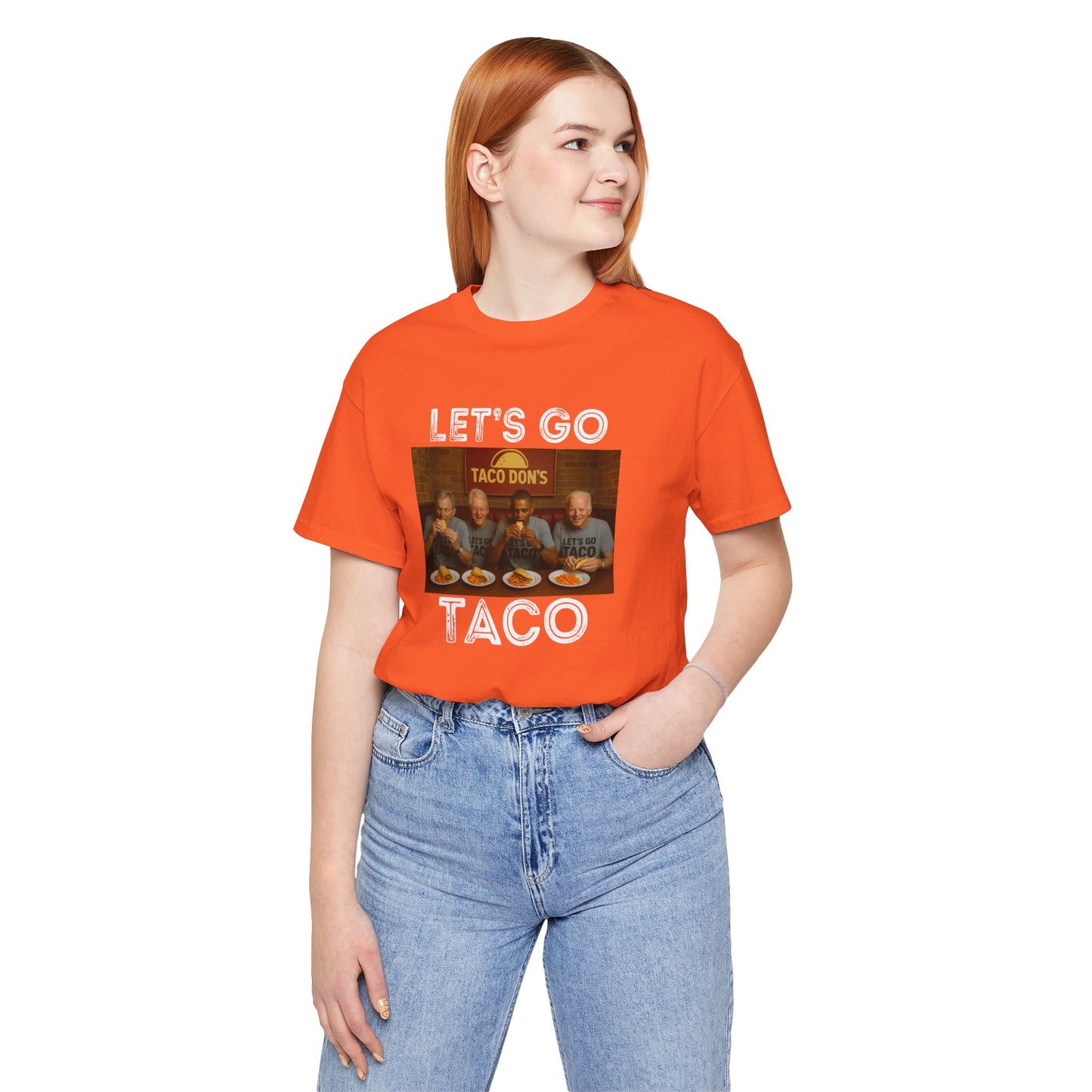 Let's Go Taco - Unisex Tee | Fun ANTI Trump Shirt, political, democrat, Casual Wear, Party Outfit, Unique Statement Top