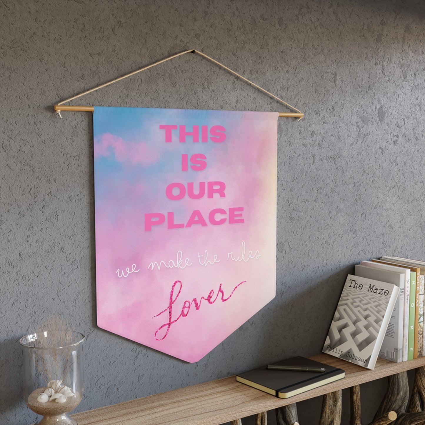 This is our place, we make the rules - Lover - Pennant