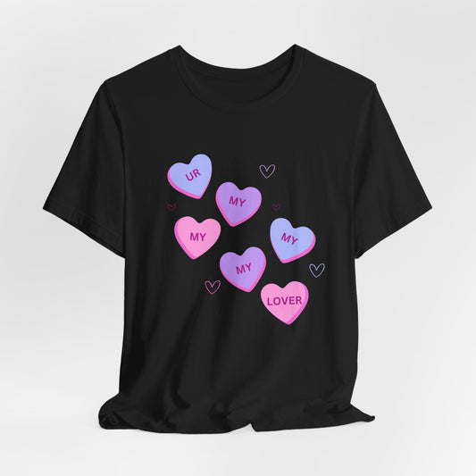 UR my lover Valentine's Day Candy Hearts - Unisex Jersey Short Sleeve Tee