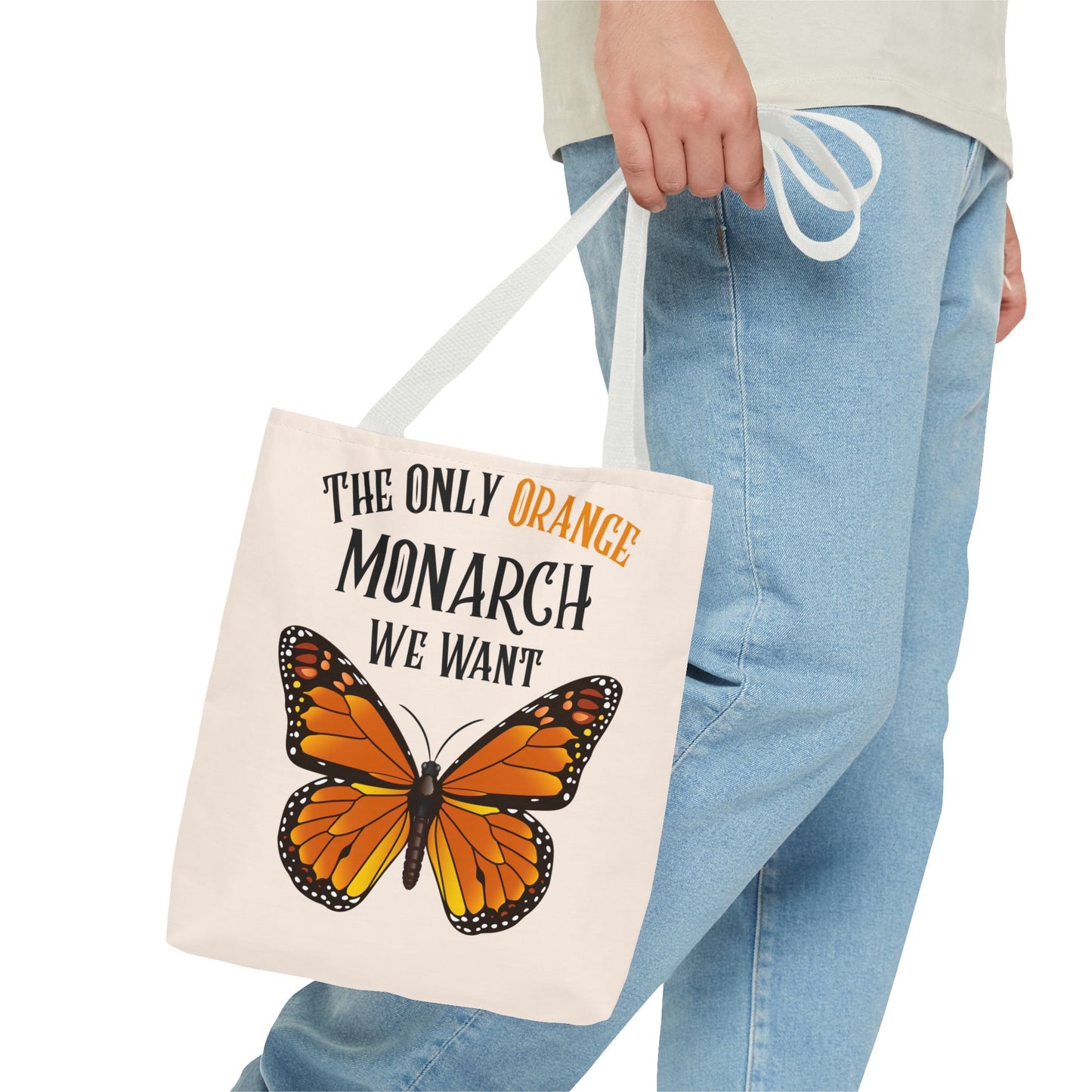 The Only Orange Monarch We Want Tote Bag - Perfect for Nature Lovers, Eco-Friendly Chic, Gift for Activists, Summer Outing, Stylish Carryall