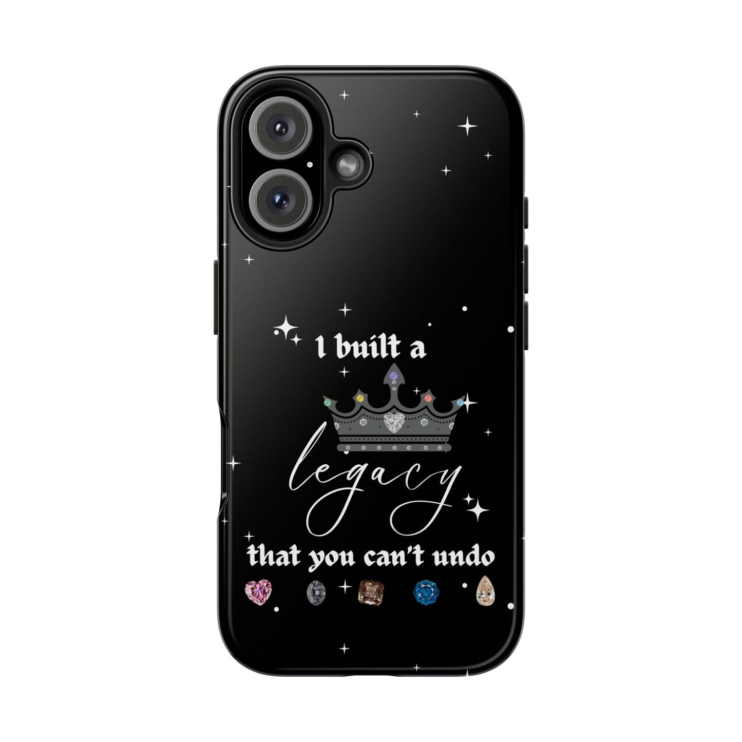 I built a Legacy Swiftie Phone Cases | Tough Case for Empowerment, Personalized Gift, Birthday, Graduation, Everyday Use