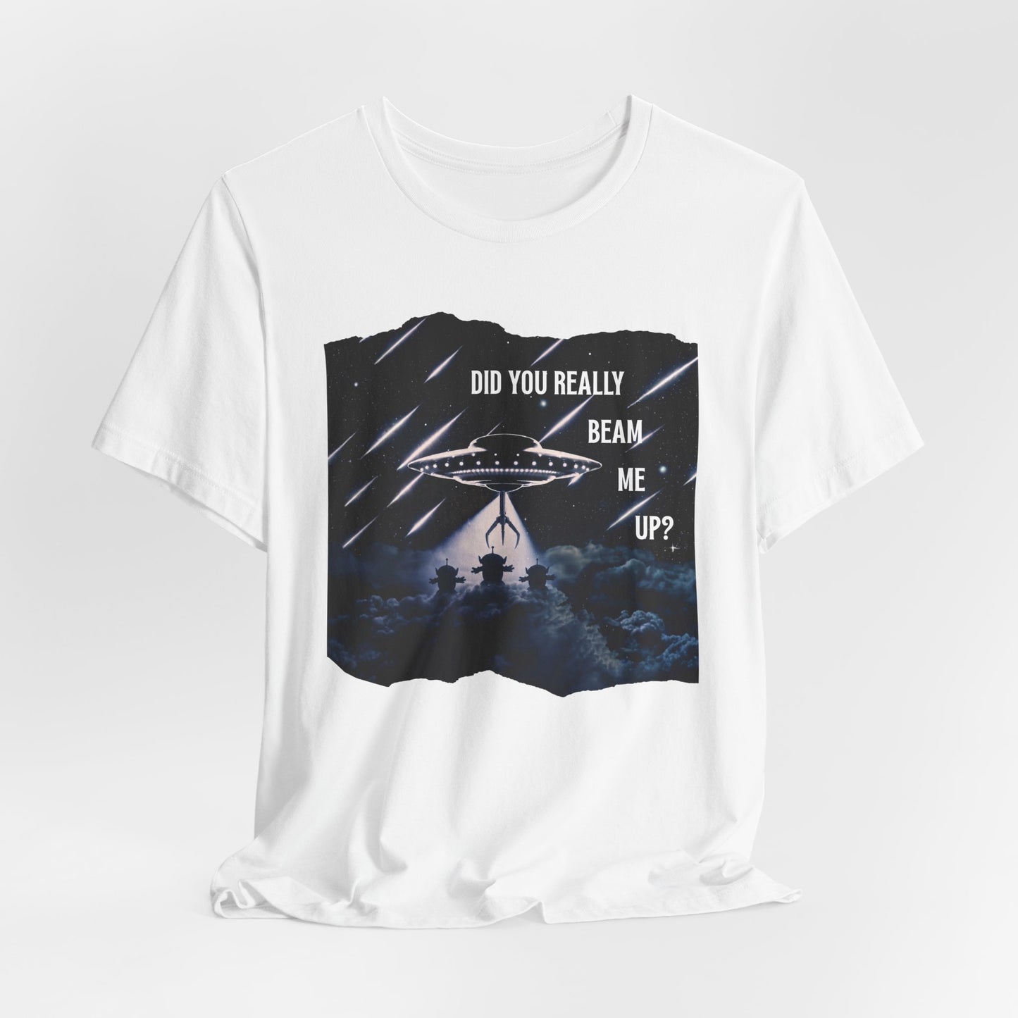 Did You Really Beam Me Up? UFO Graphic Tee - Alien Abduction