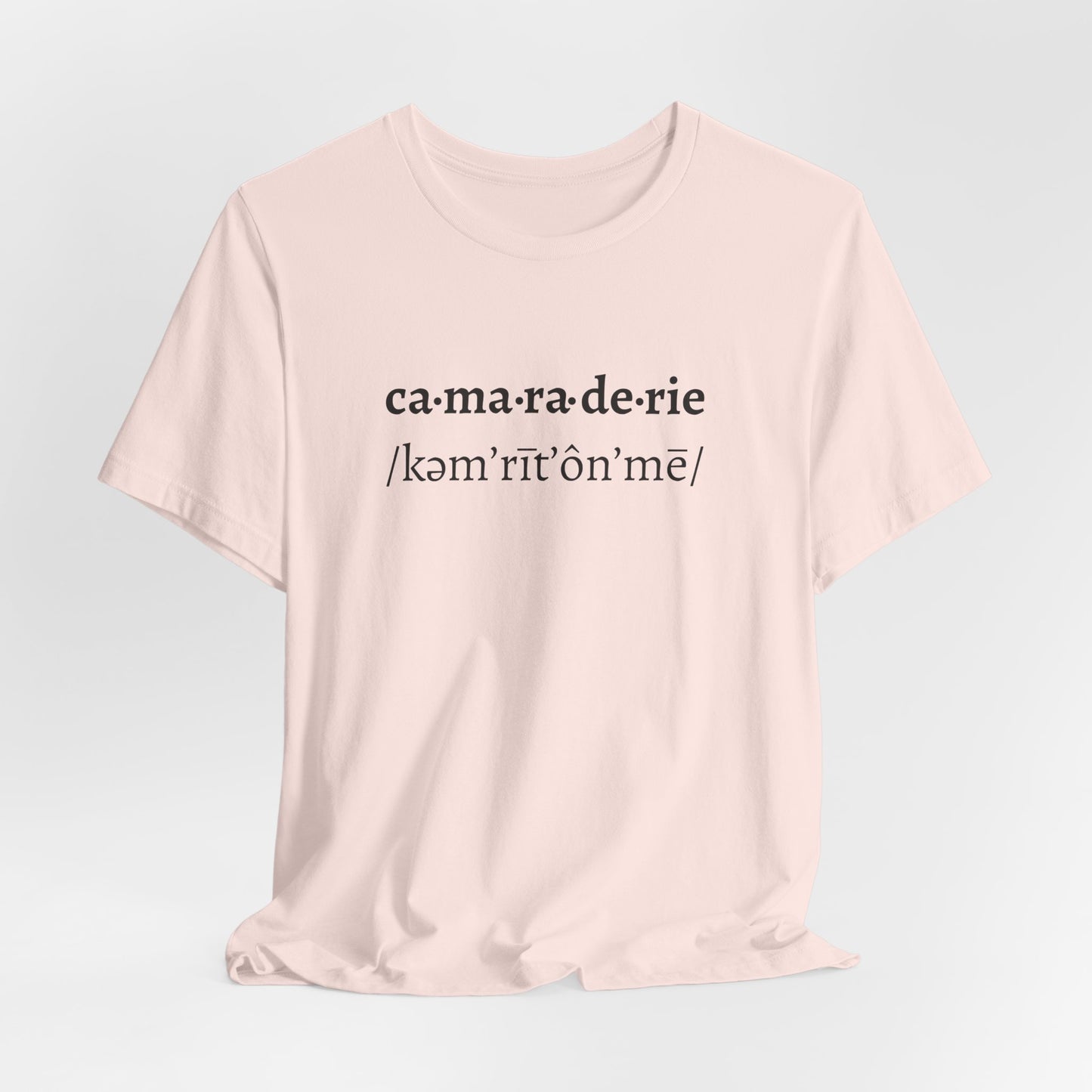 camaraderie - Unisex Jersey Short Sleeve Tee