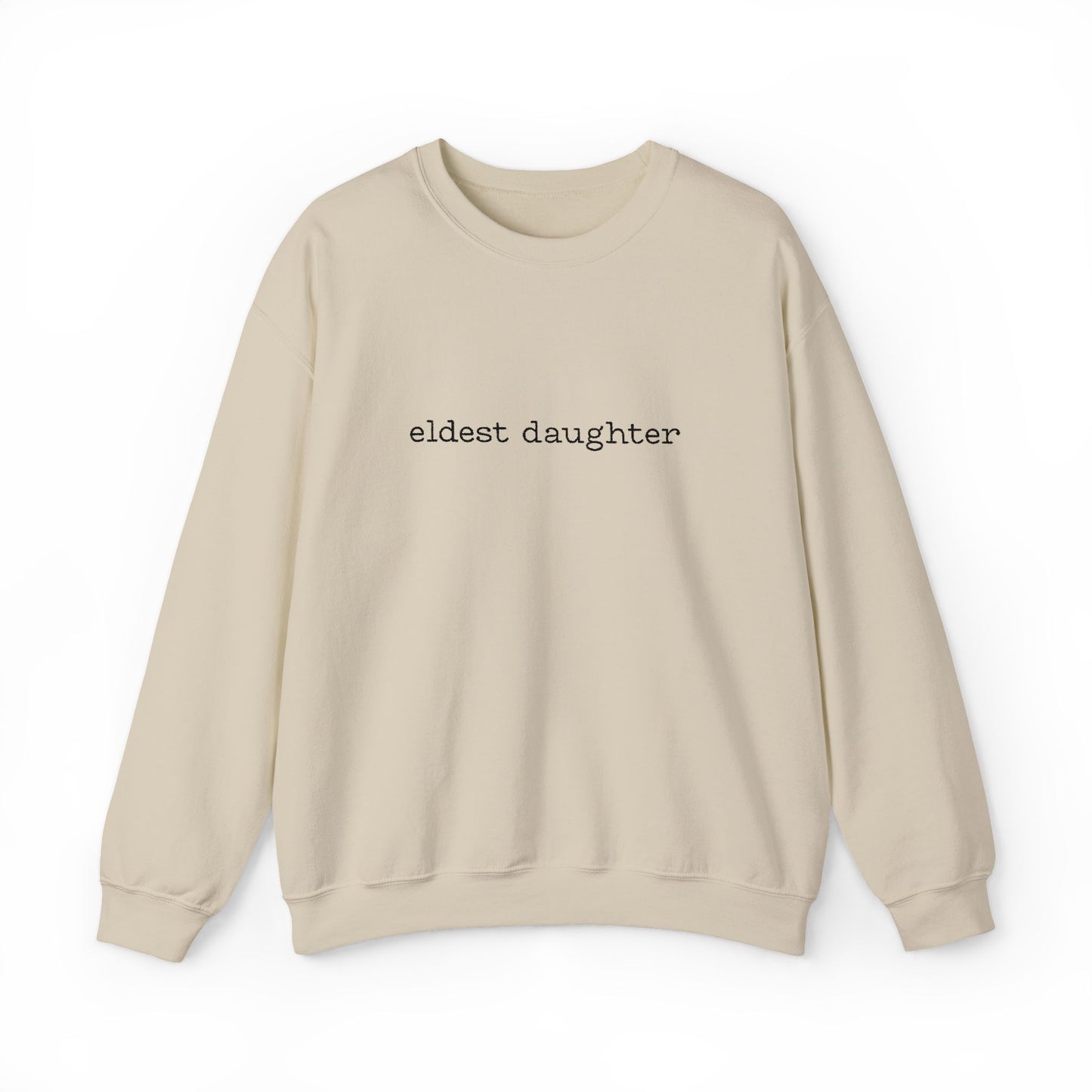 Embroidered Eldest Daughter Sweatshirt | Cozy Unisex Crewneck | Perfect Gift for Sisters and Birthdays, Casual Wear, Family Celebrations