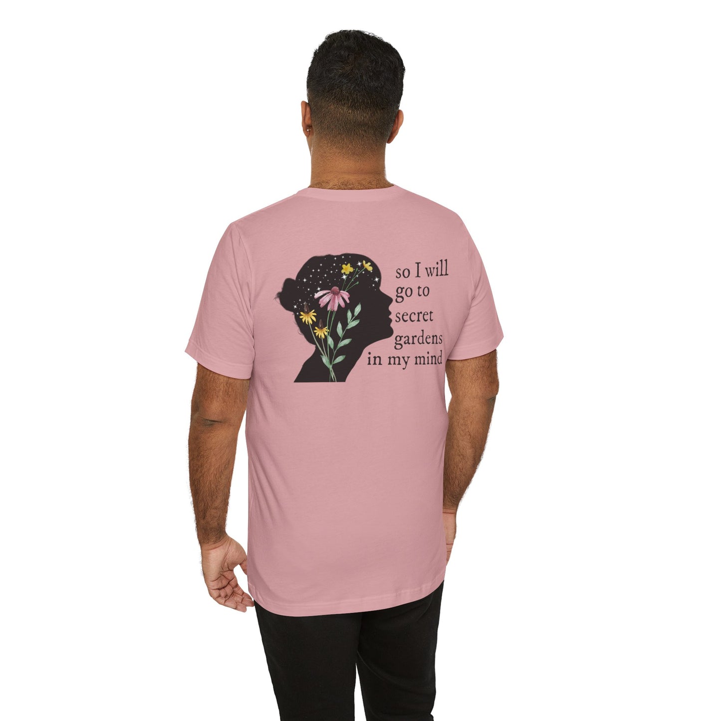 I hate it here - front and back - secret gardens in my mind - Unisex Jersey Short Sleeve Tee