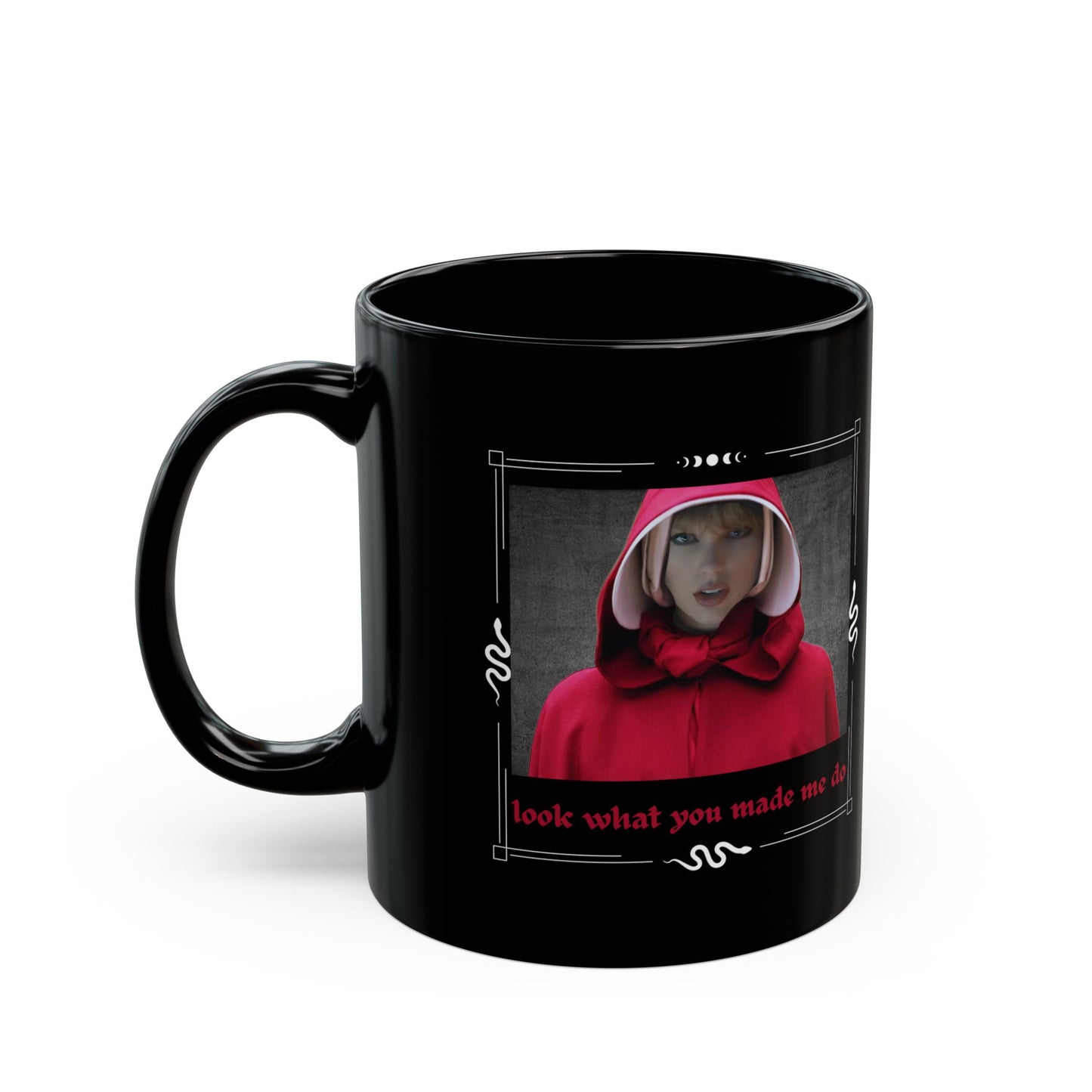 Red Cloak - Handmaid's Tale Look What You Made Me Do, Coffee Mug, Gift for Coffee Lovers, Stylish Cup, Red Hooded Design, Unique Drinkware