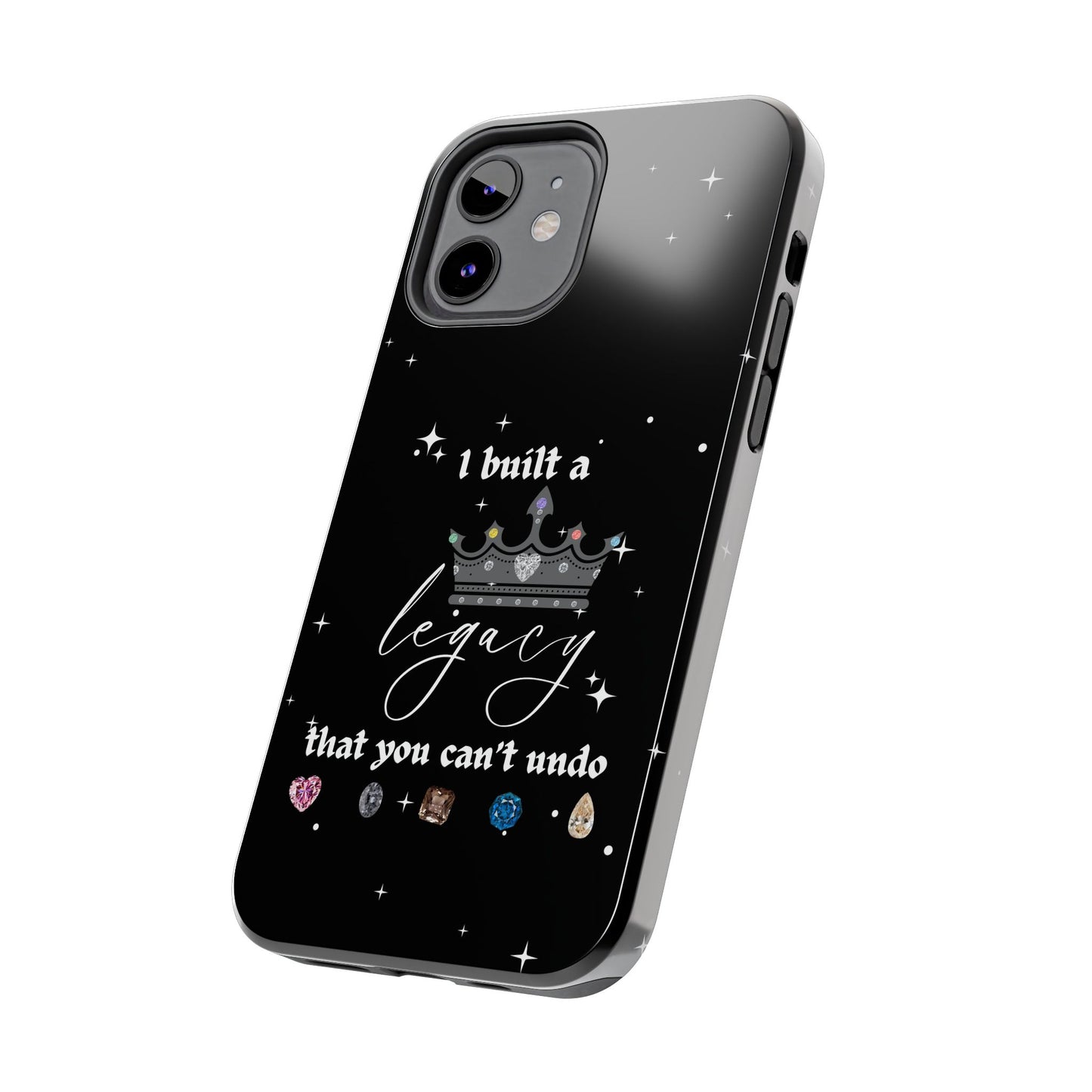 I built a Legacy Swiftie Phone Cases | Tough Case for Empowerment, Personalized Gift, Birthday, Graduation, Everyday Use