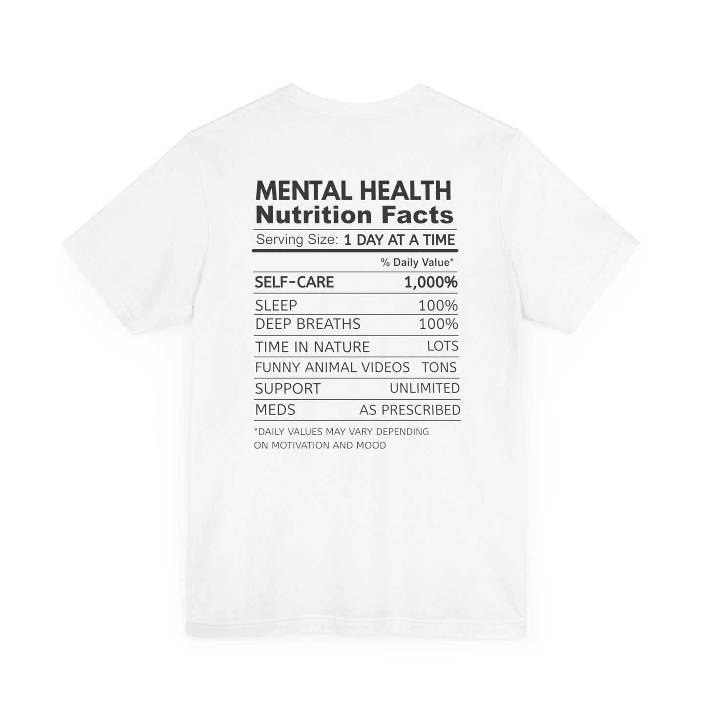 Mental Health Matters Tee - Nutrition Facts, Motivational Shirt, Self-Care Apparel, Awareness T-Shirt, Inspirational Gift, Mental Wellness Fashion