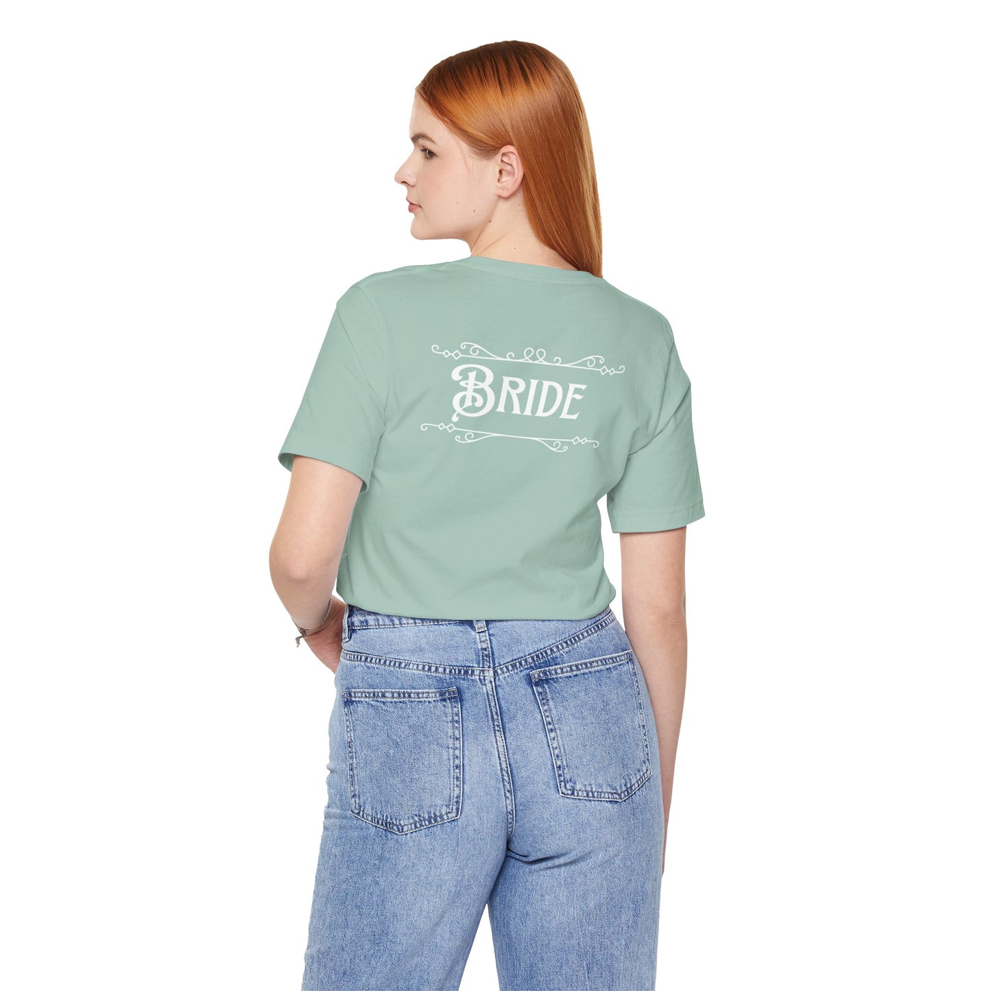 Fairytale Bride Short Sleeve Tee - Today Was a Fairytale (Front and Back!)