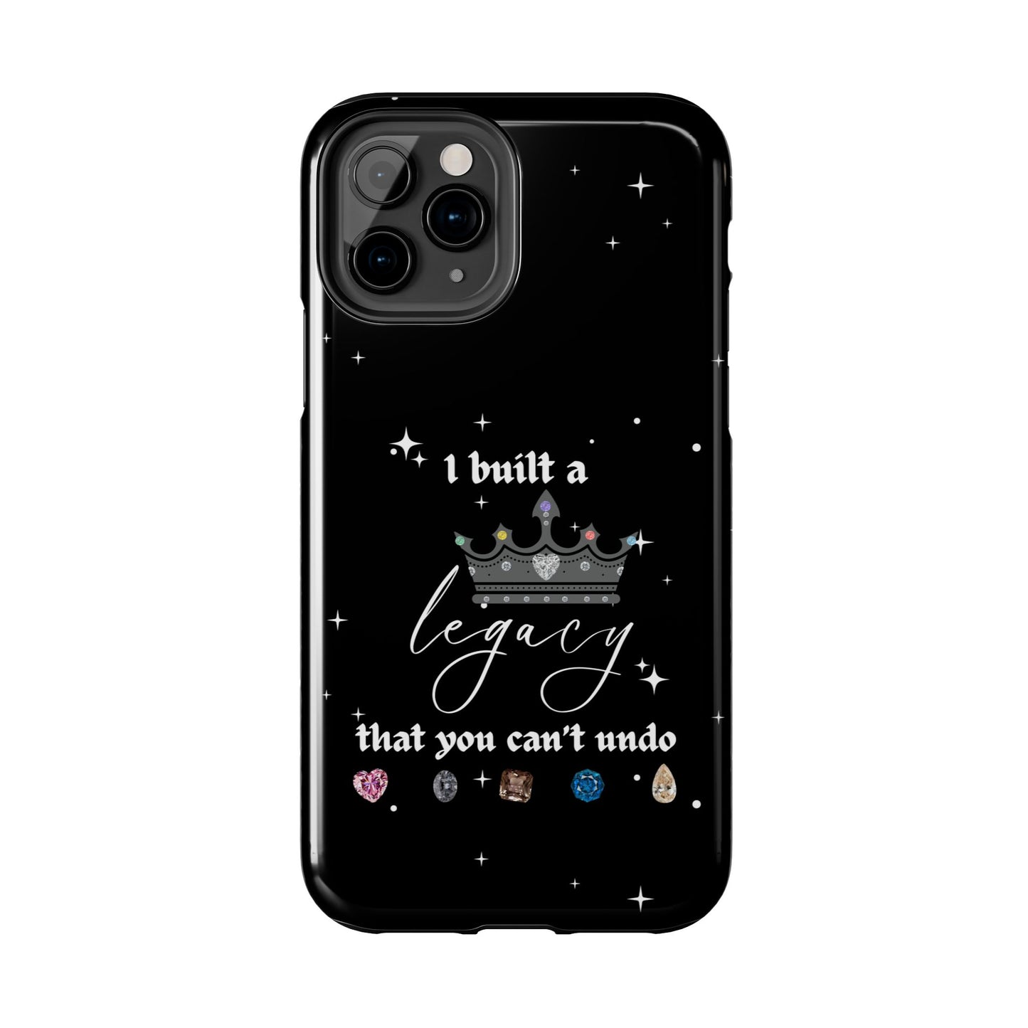 I built a Legacy Swiftie Phone Cases | Tough Case for Empowerment, Personalized Gift, Birthday, Graduation, Everyday Use