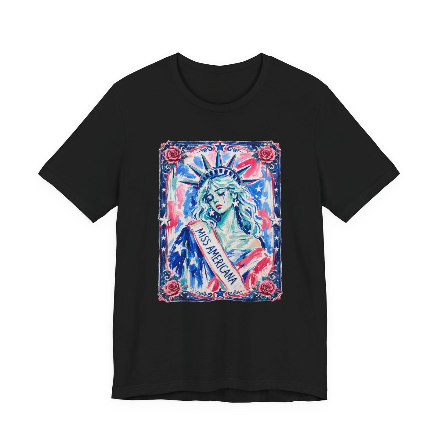 Miss Americana Statue of Liberty Patriotic Art Tee (Back: "I'm just mad as hell because I loved this place")
