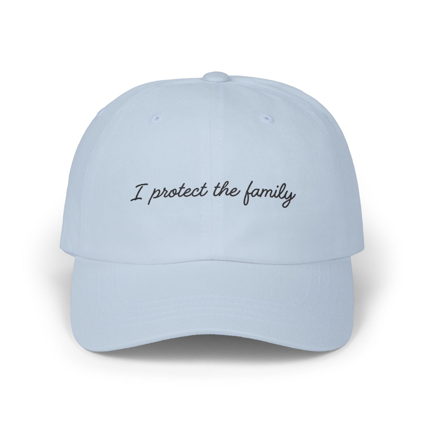 Embroidered I Protect the Family "Dad Hat", Baseball Hat