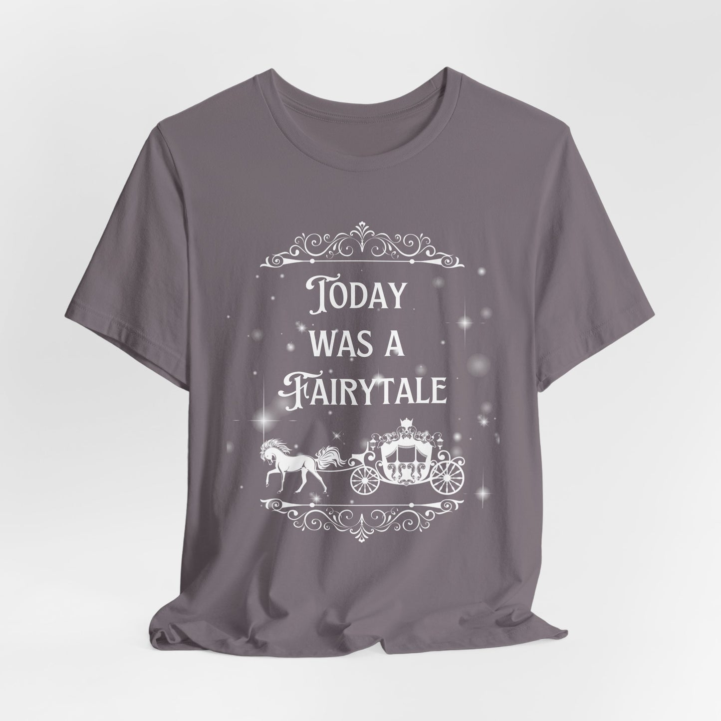Fairytale Bride Short Sleeve Tee - Today Was a Fairytale (Front and Back!)