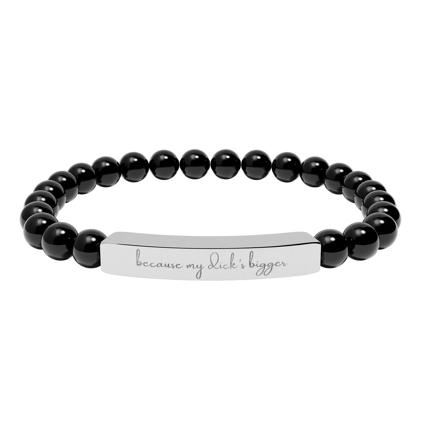 Engravaved Natural Stone Stretch Bracelet- my d**** bigger