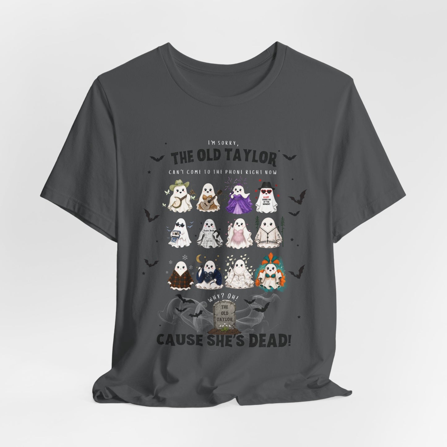 Swiftie Ghosties Halloween Tee — "The Old Taylor...Cause She's Dead!"