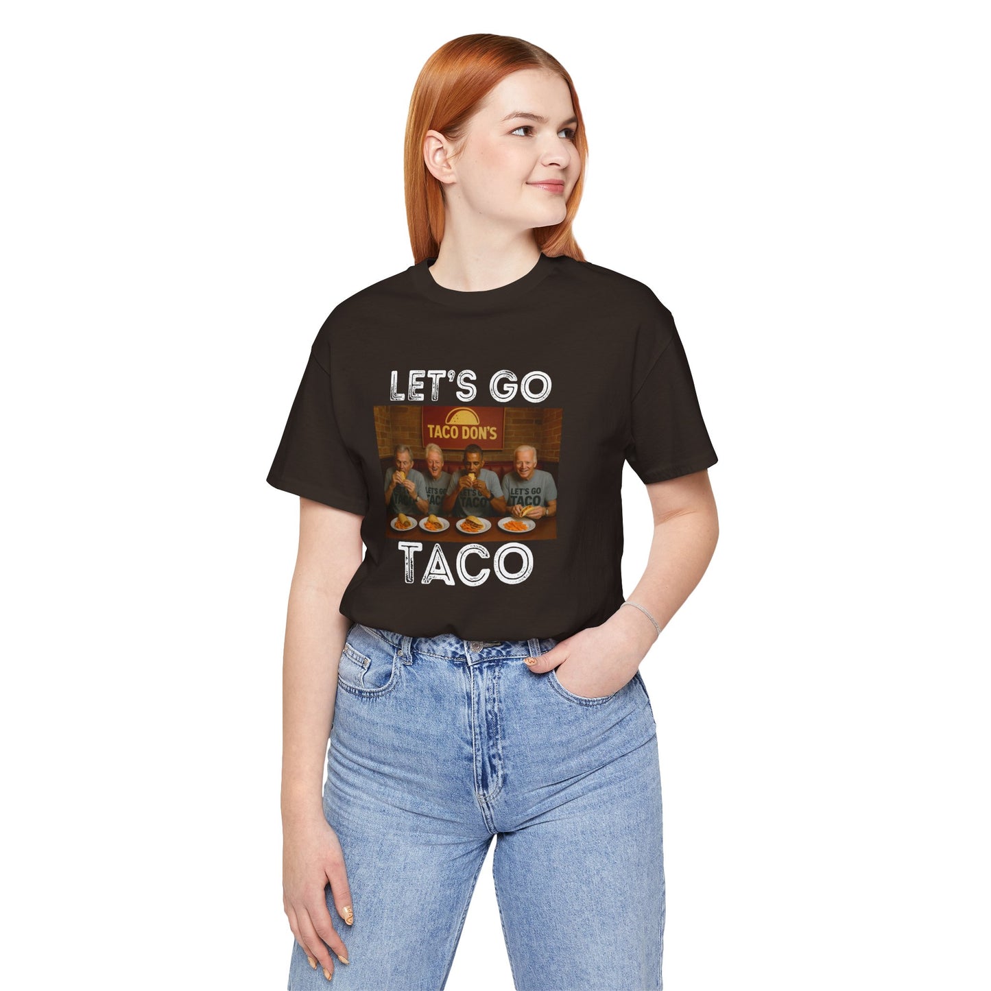 Let's Go Taco - Unisex Tee | Fun ANTI Trump Shirt, political, democrat, Casual Wear, Party Outfit, Unique Statement Top