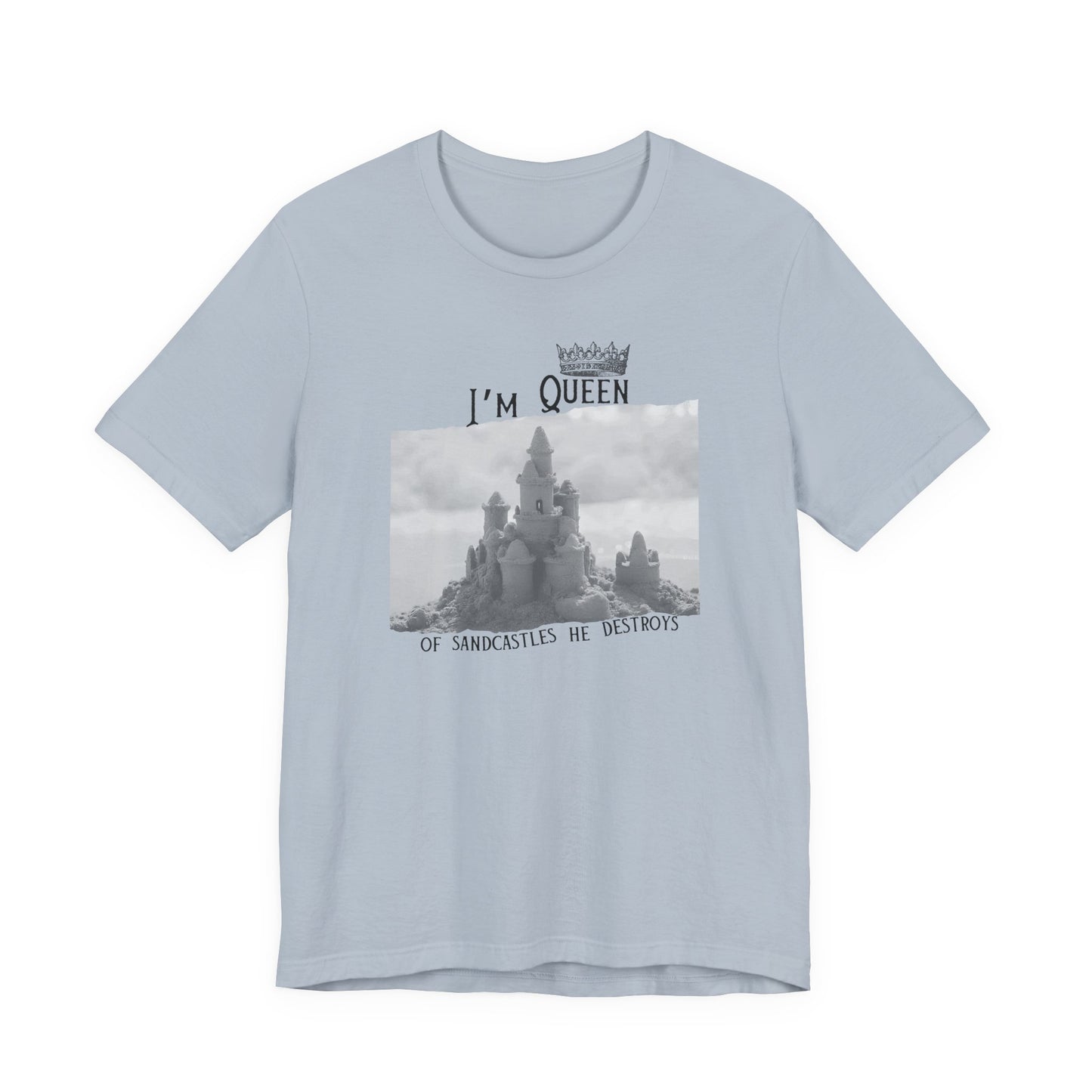 Queen of sandcastles he destroys -  Bella Canvas Unisex Tee, Perfect Gift for Swifties, Trendy Summer Wear, Soft Cotton T-Shirt, Positive Vibe Apparel