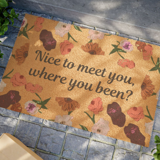Nice to meet you - Coir Doormat  16x24