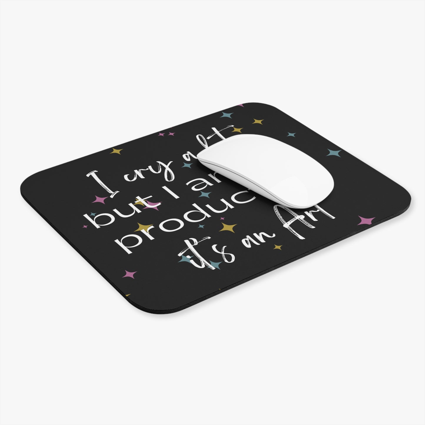 I cry a lot but I am so productive-Mouse Pad