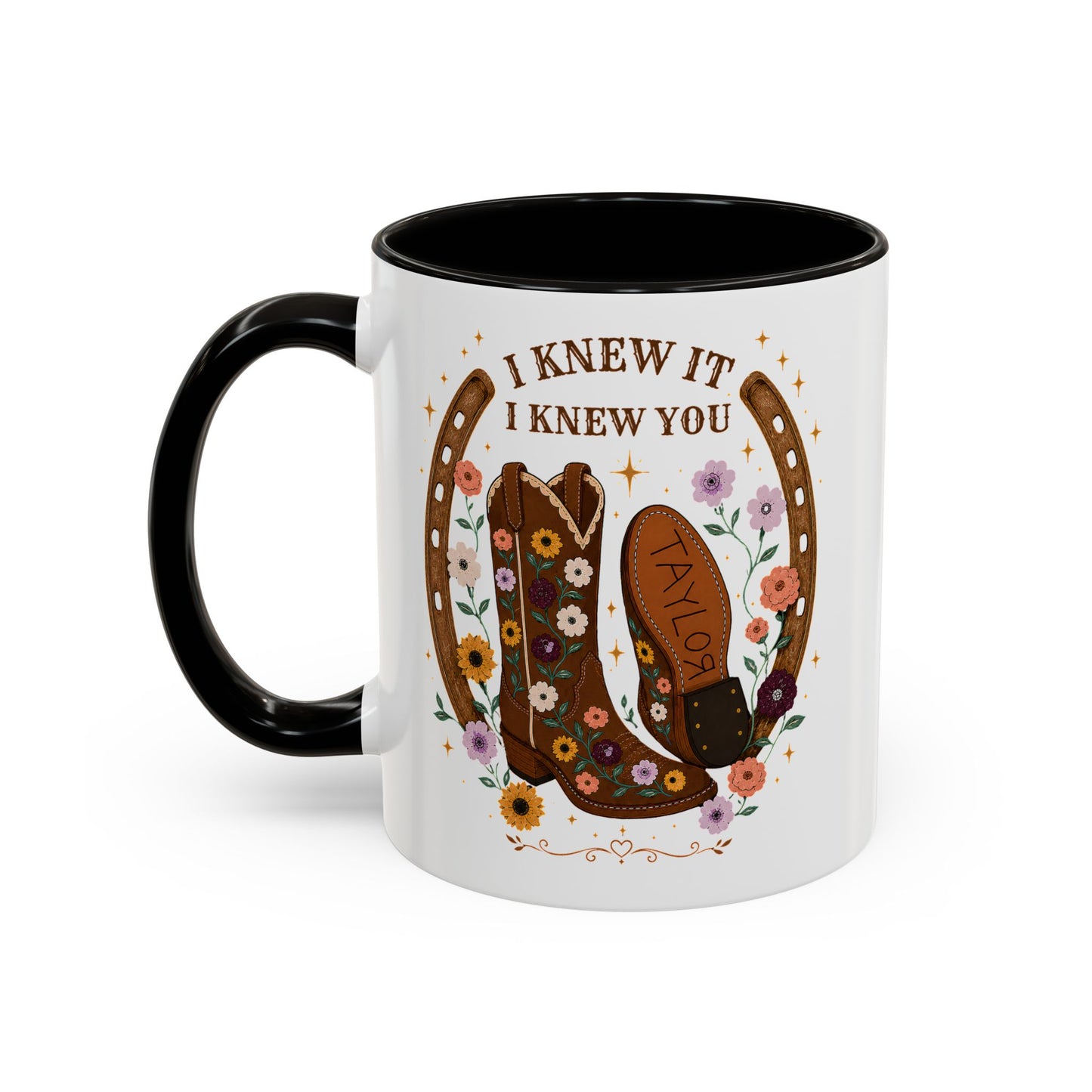 Cowgirl Boots Coffee Mug — "I Knew It I Knew You" Floral Personalized Mug (11oz)