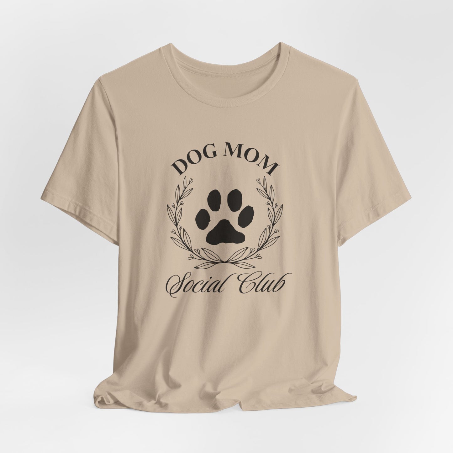 Dog Mom Social Club Tee, Comfortable Unisex Short Sleeve Shirt, Perfect Gift for Dog Lovers, Pet Owner Apparel, Casual Everyday Wear