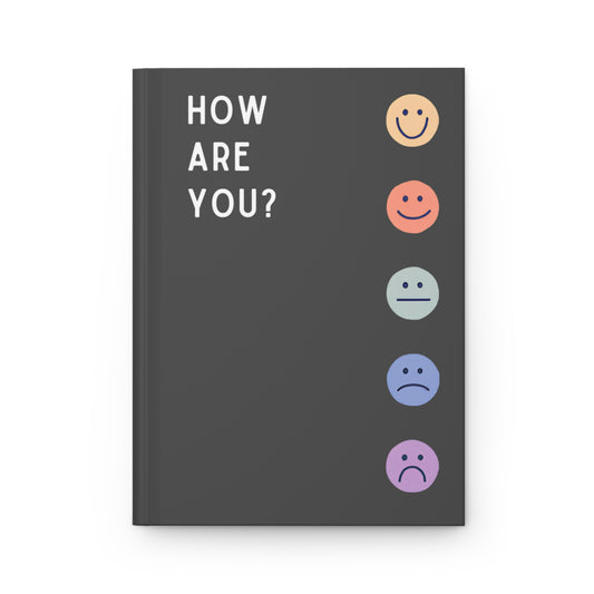 How Are You? Hardcover Journal — Mental Health Mood Tracker Notebook