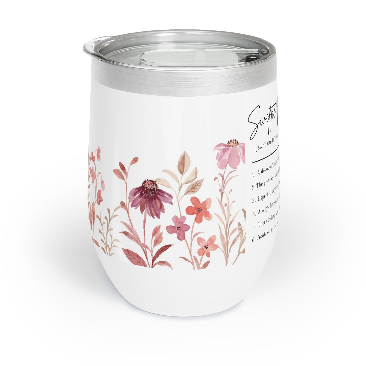 Swiftie Mom Chill Wine Tumbler