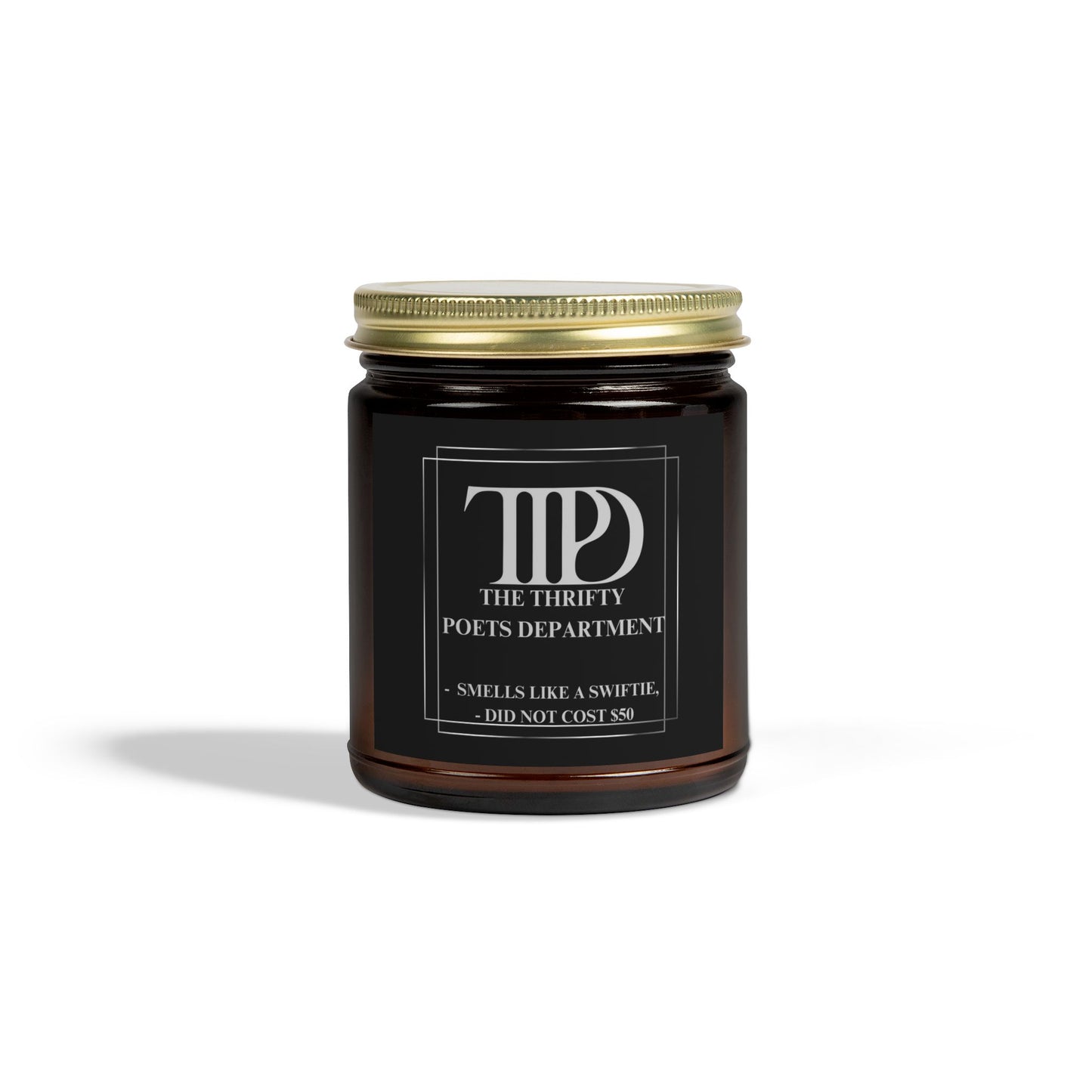 The Thrifty Poets Department Candle, "Smells like a Swiftie, Did not cost $50"  (9oz)