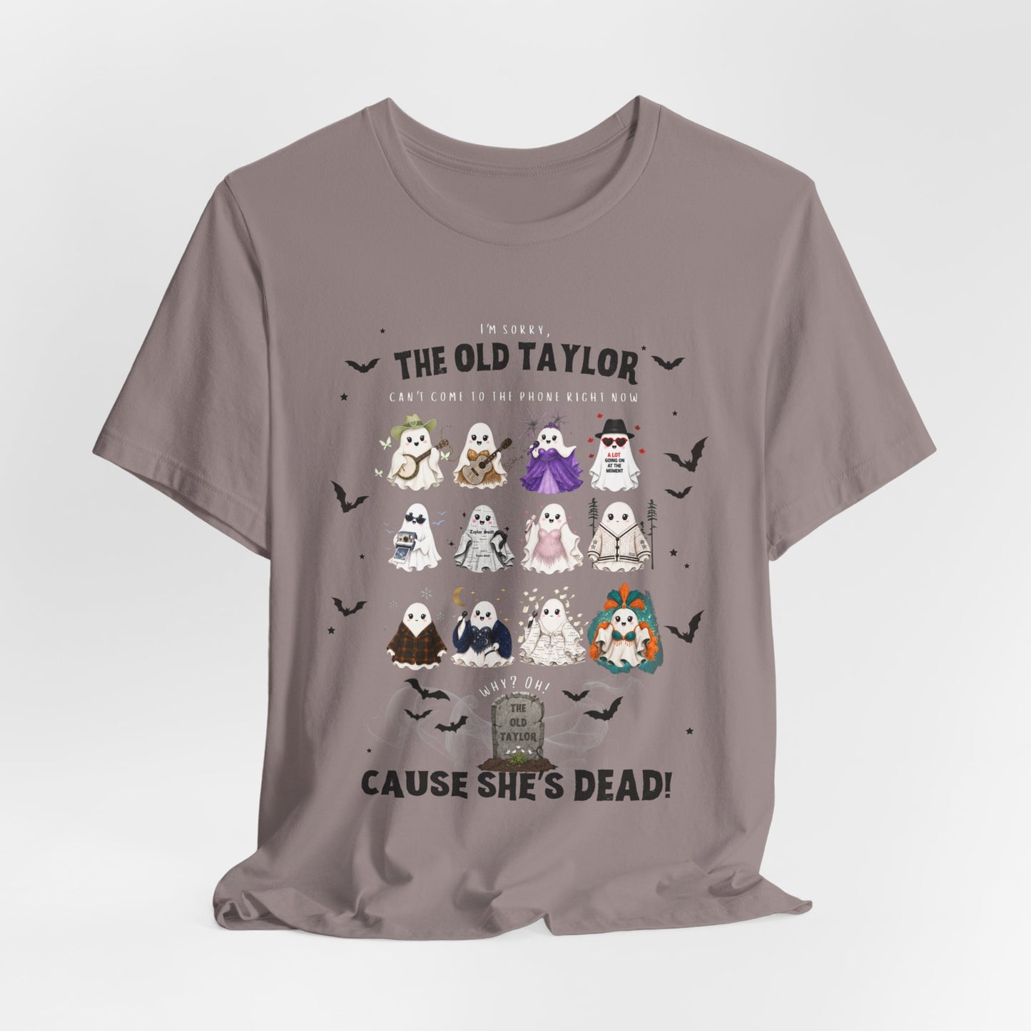 Swiftie Ghosties Halloween Tee — "The Old Taylor...Cause She's Dead!"