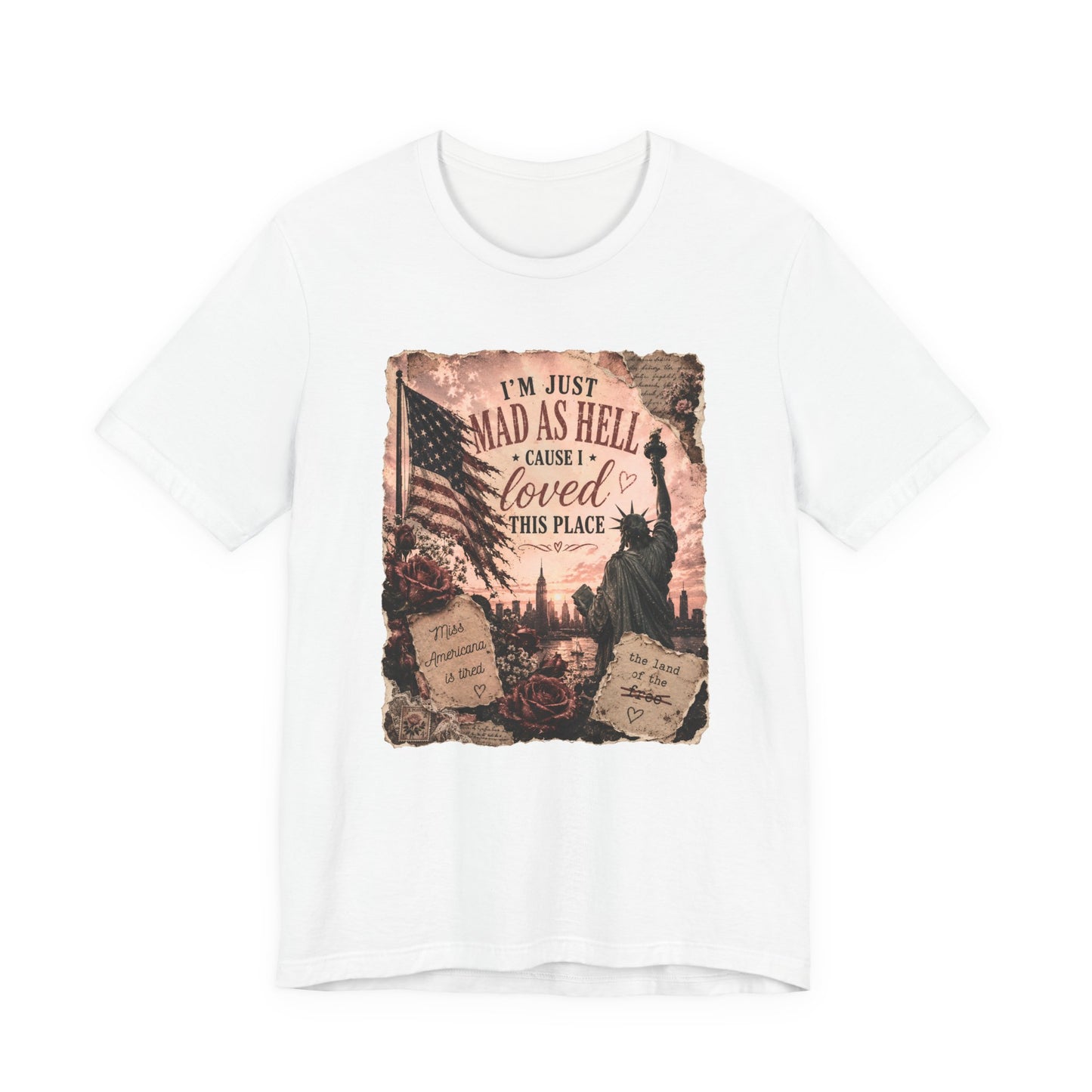 Patriotic 'I'm Just Mad as Hell ' Tee - Vintage Statue of Liberty & Flag Design