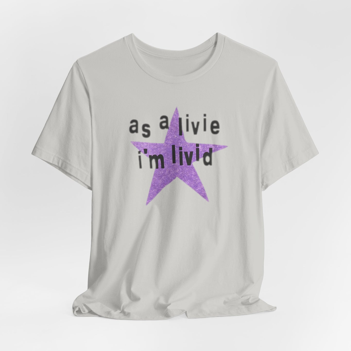 i'm livid - Unisex Jersey Short Sleeve Tee