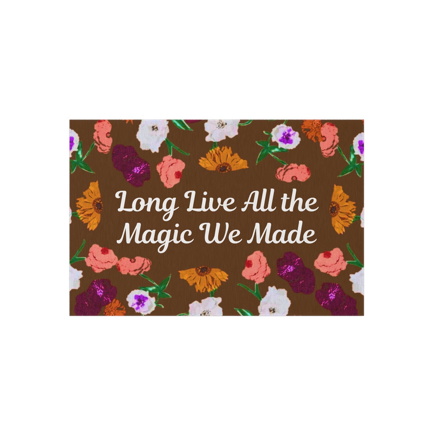 Indoor/Outdoor Rug — "Long Live" Floral Doormat