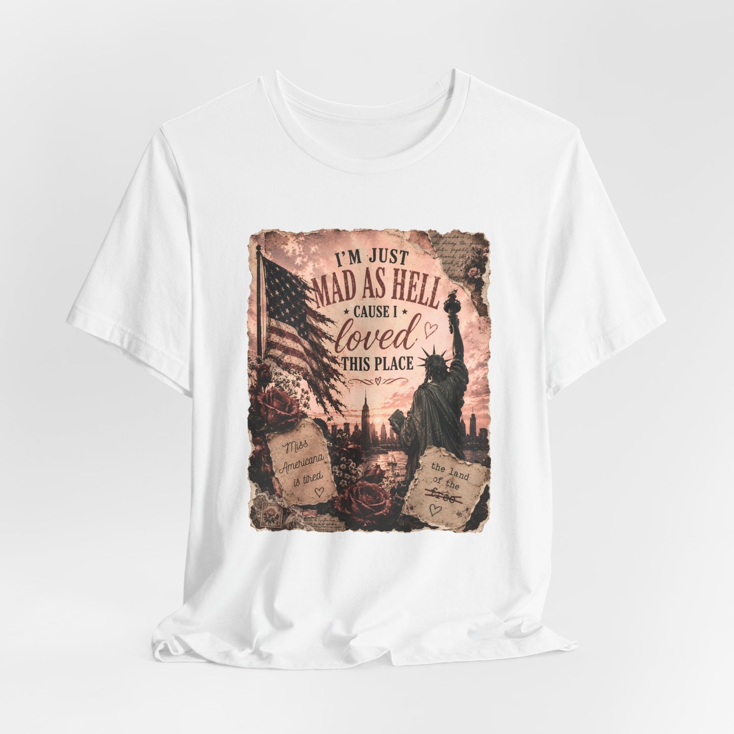 Patriotic 'I'm Just Mad as Hell ' Tee - Vintage Statue of Liberty & Flag Design