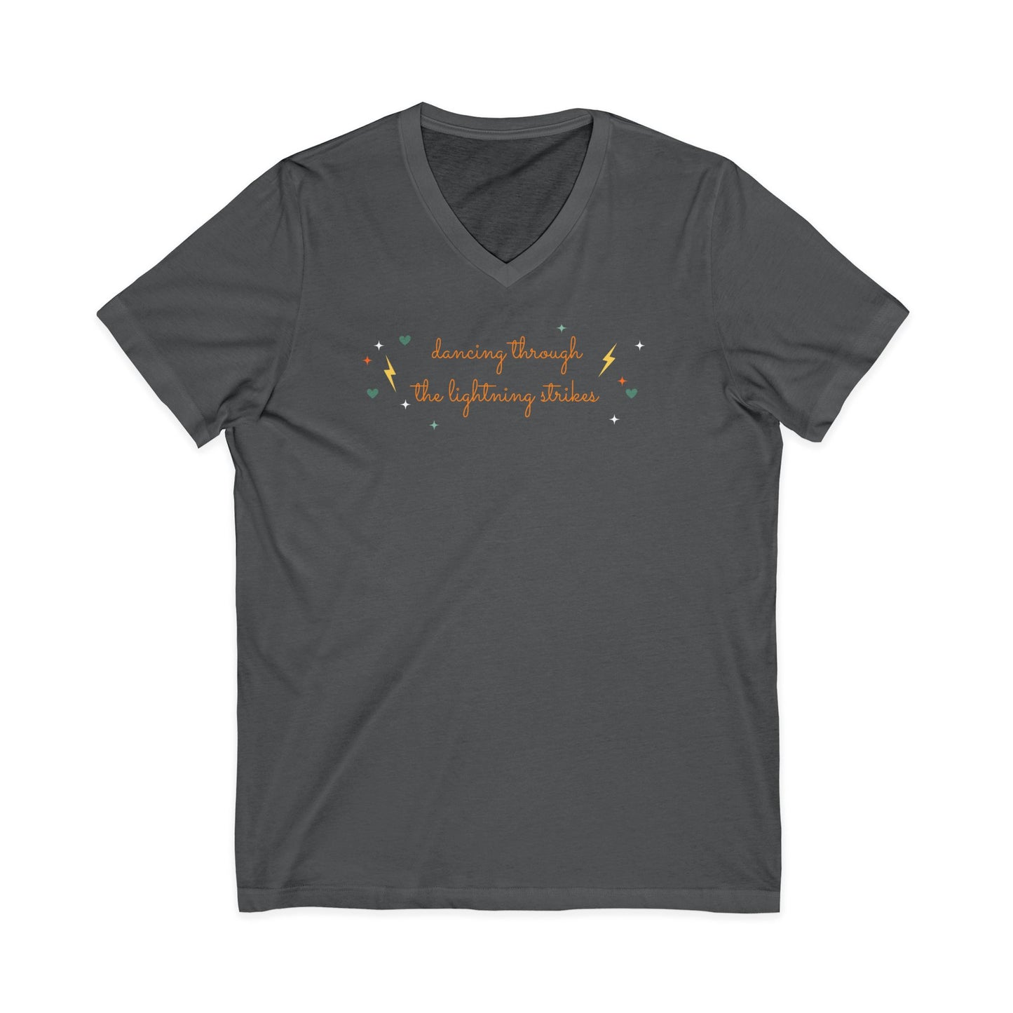 Dancing through the lightening strikes -  Unisex V-neck Tee