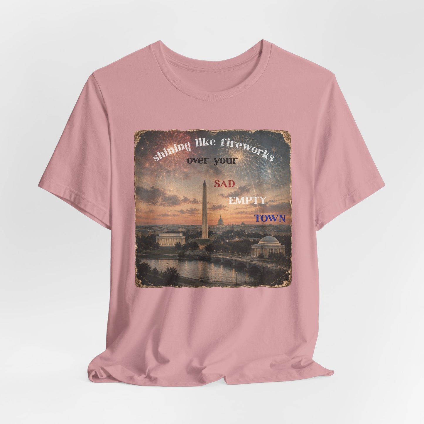 "Shining like fireworks over your sad empty town" Vintage Washington DC Graphic T-Shirt