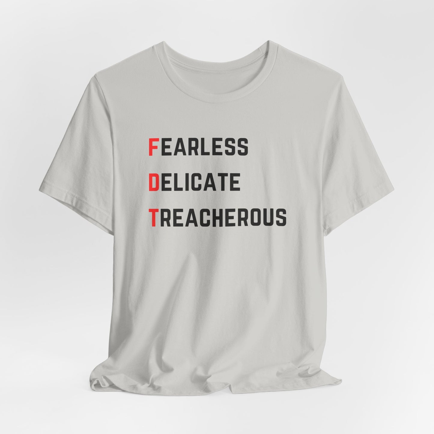 FDT Fearless Delicate Treacherous Unisex Jersey Tee, Swiftie T-Shirt, Political Tee, Casual Gift, Everyday Wear, Unique Gift Idea