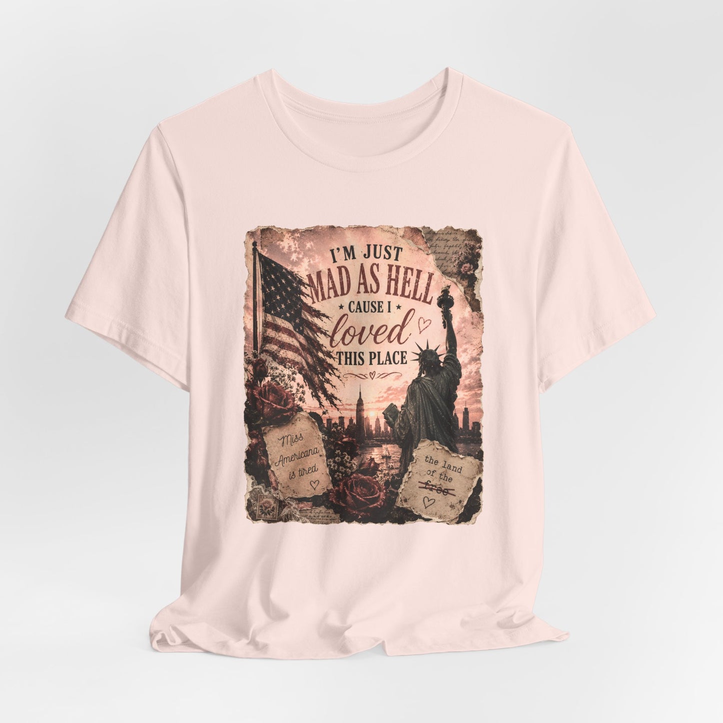Patriotic 'I'm Just Mad as Hell ' Tee - Vintage Statue of Liberty & Flag Design