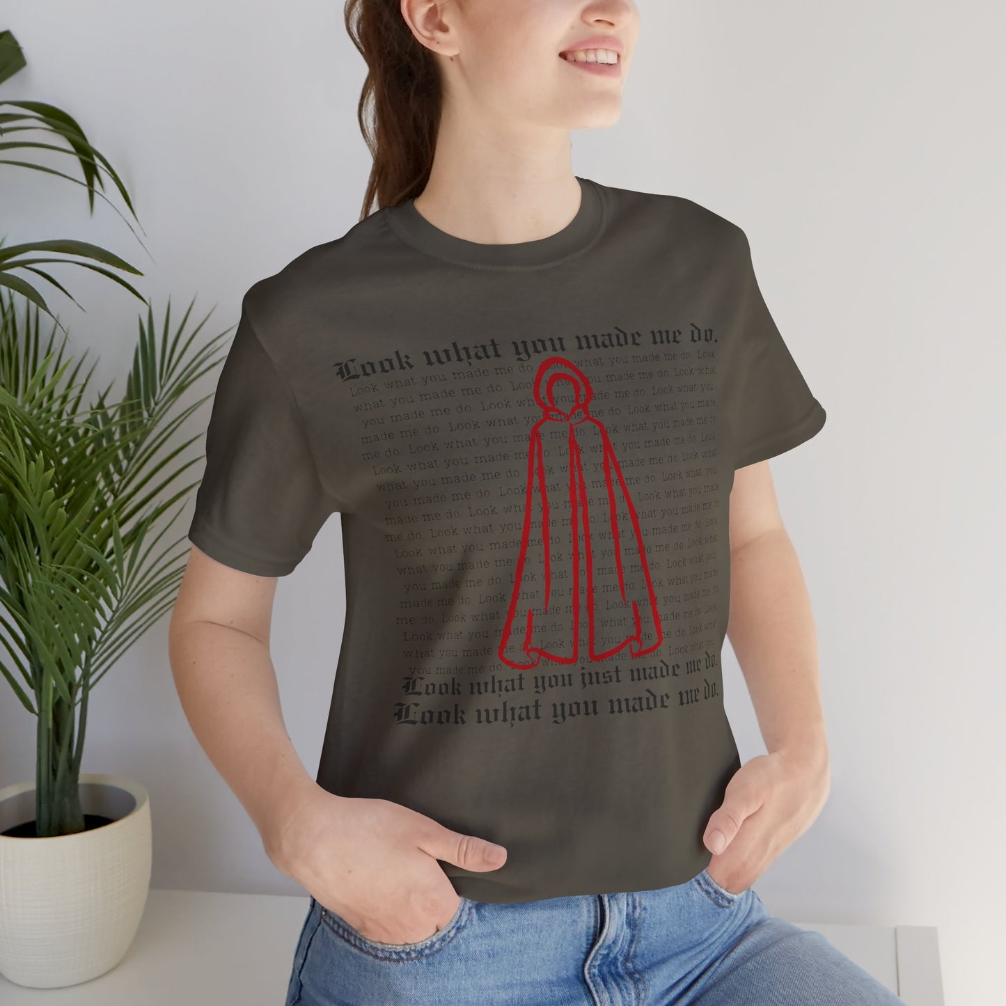 "Look What You Made Me Do" Handmaid's Tale Unisex Jersey Tee, Trendy Graphic T-Shirt, Perfect for Music Fans, Casual Wear, Gift for Occasions
